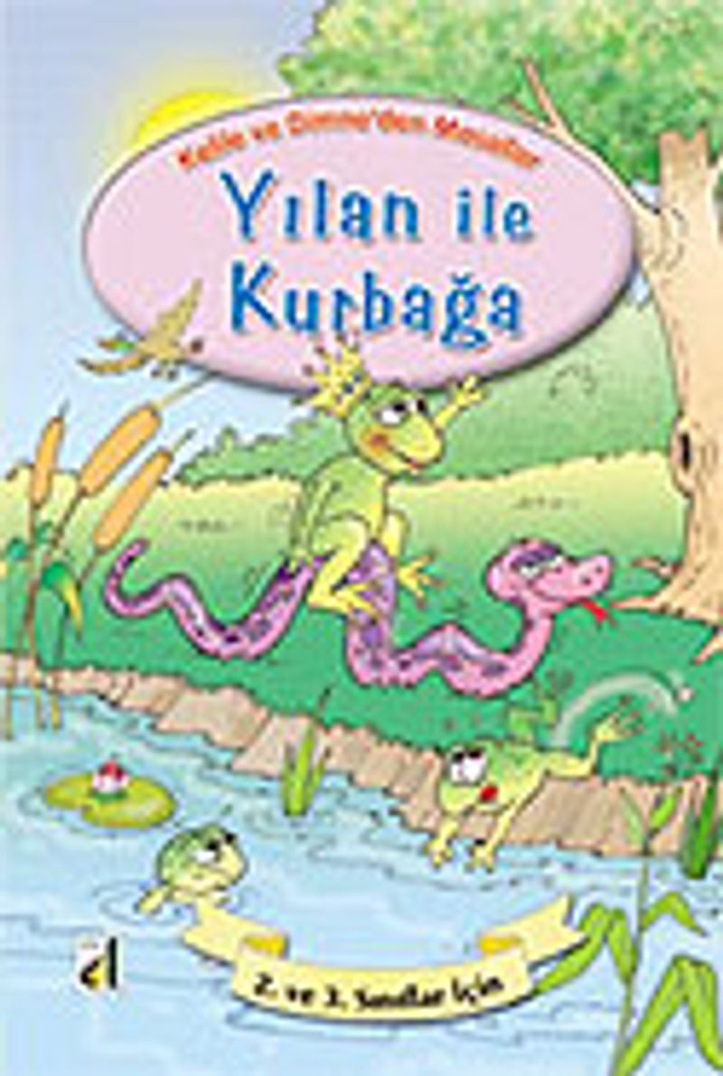 Yılan ile Kurbağa / Kelile ve Dimne'den Masallar Dizisi kitap kapağı