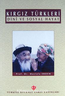 Kırgız Türkleri Dini ve Sosyal Hayat kitap kapağı