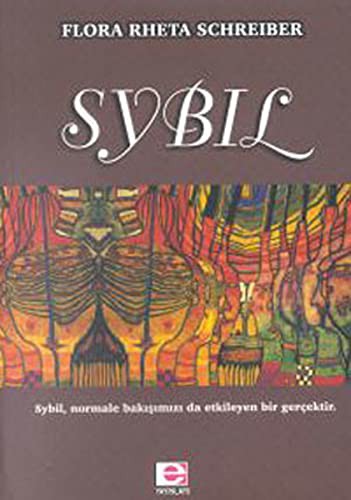 Sybil/Sybil, normale bakışımızı da etkileyen bir gerçektir kitap kapağı