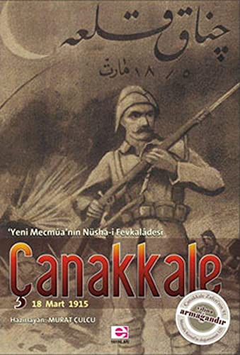 Çanakkale 18 Mart 1915 Yeni Mecmua'nın Nüsha-i Fevkaladesi kitap kapağı