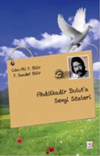 Abdülkadir Bulut'a Sevgi Sözleri kitap kapağı