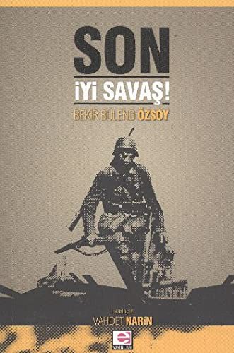 Son İyi Savaş! kitap kapağı