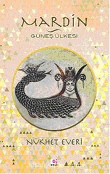 Mardin - Güneş Ülkesi kitap kapağı