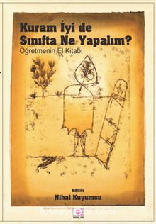 Kuram İyi De Sınıfta Ne Yapmalı? kitap kapağı
