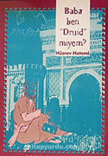 Baba Ben Druid miyem? kitap kapağı