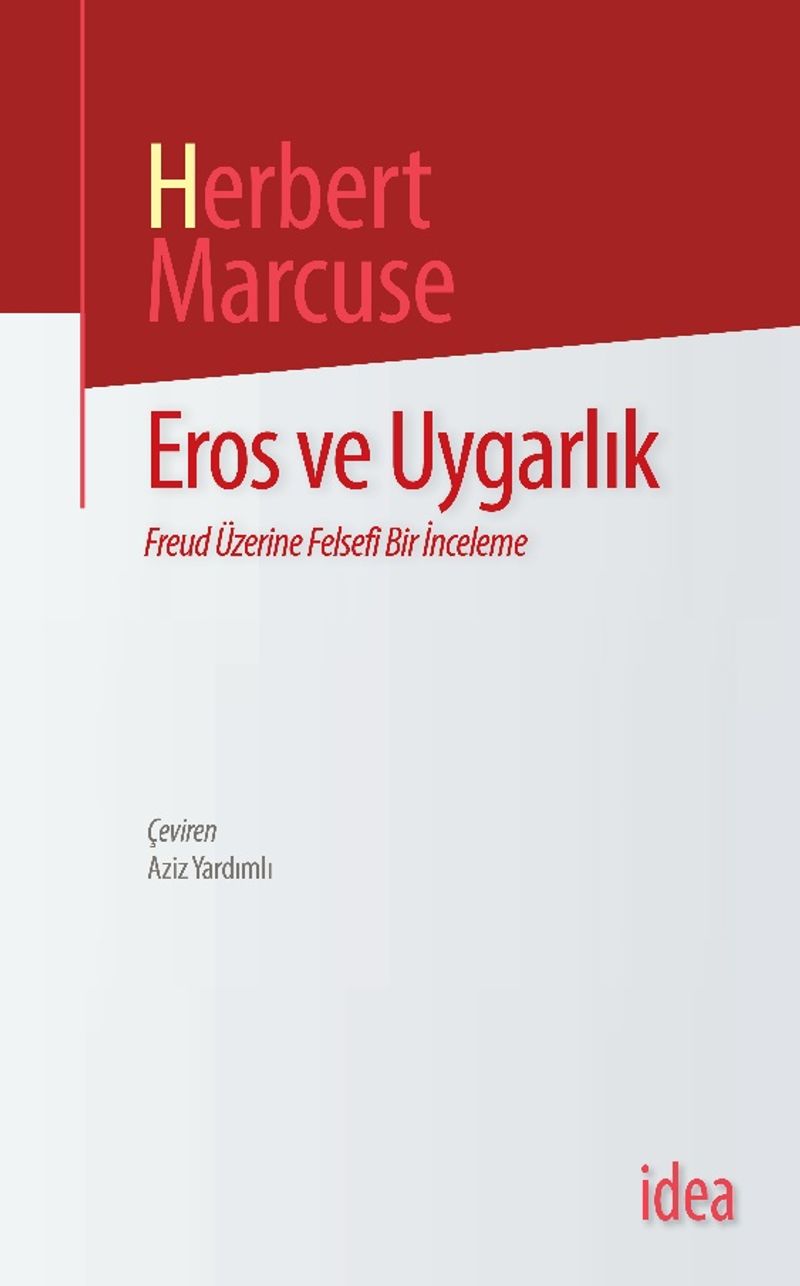 Eros Ve Uygarlık/ Freud Üzerine Felsefi Bir İnceleme kitap kapağı