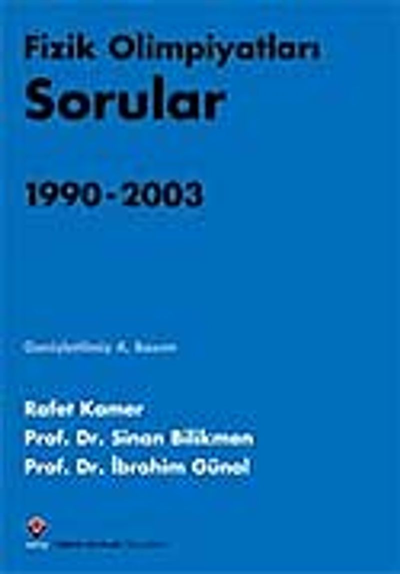 Fizik Olimpiyatları Sorular ve Çözümler 1990-2003 (2 Kitap) kitap kapağı
