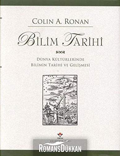 Bilim Tarihi Dünya Kültürlerinde Bilimin Tarihi ve Gelişmesi kitap kapağı