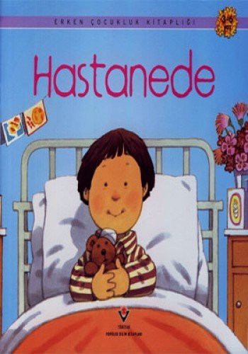 Hastanede / Erken Çocukluk Kitaplığı kitap kapağı