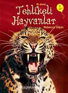 İlk Okuma - Tehlikeli Hayvanlar kitap kapağı