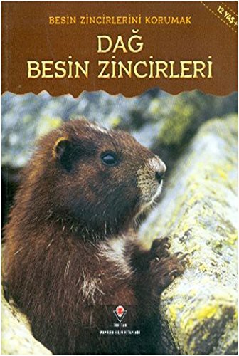 Dağ Besin Zincirleri / Besin Zincirlerini Korumak kitap kapağı