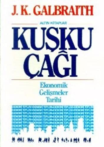 Kuşku Çağı Ekonomik Gelişmeler Tarihi kitap kapağı