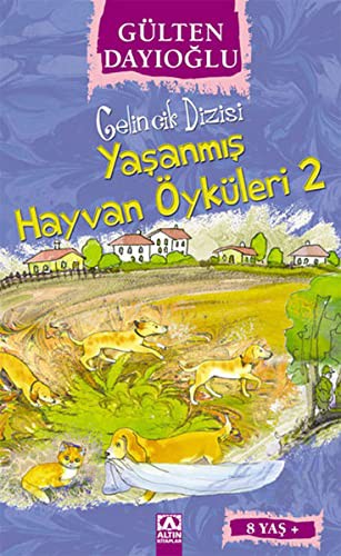 Yaşanmış Hayvan Öyküleri 2 - Gelincik Dizisi kitap kapağı