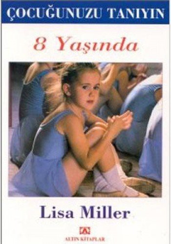 Çocuğunuzu Tanıyın 8 Yaşında kitap kapağı