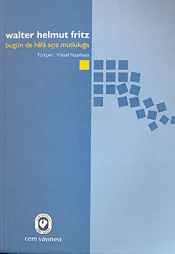 Bugün de Hala Açız Mutluluğa kitap kapağı