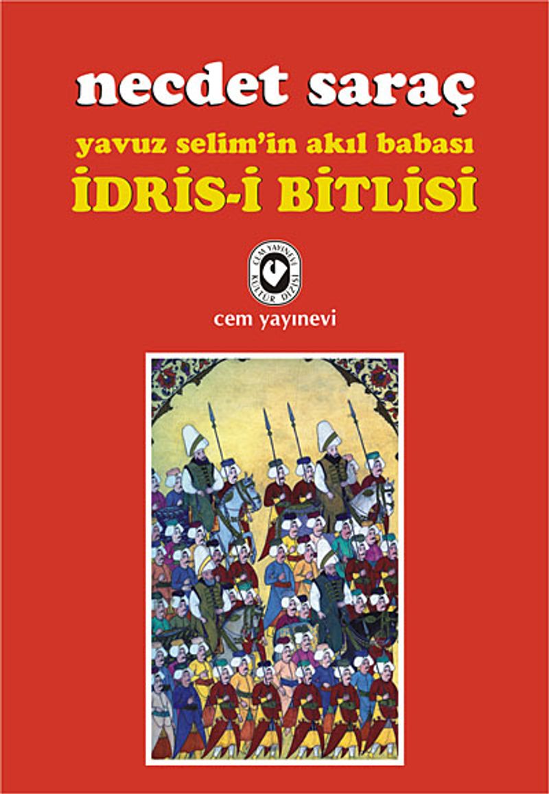 İdris-i Bitlisi Yavuz Selim'in Akıl Babası kitap kapağı
