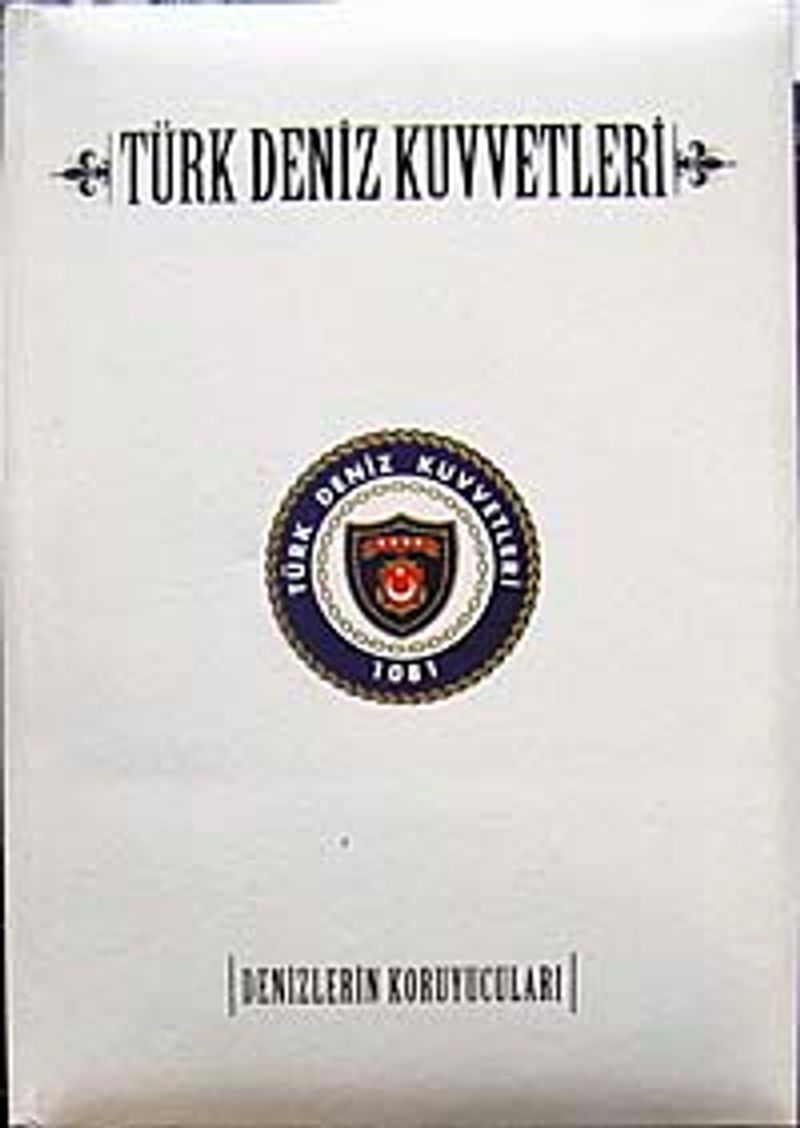 Türk Deniz Kuvvetleri Denizlerin Koruyucuları kitap kapağı