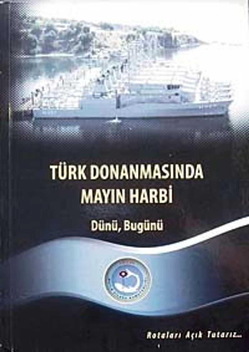 Türk Donanmasında Mayın Harbi- Dünü, Bugünü kitap kapağı