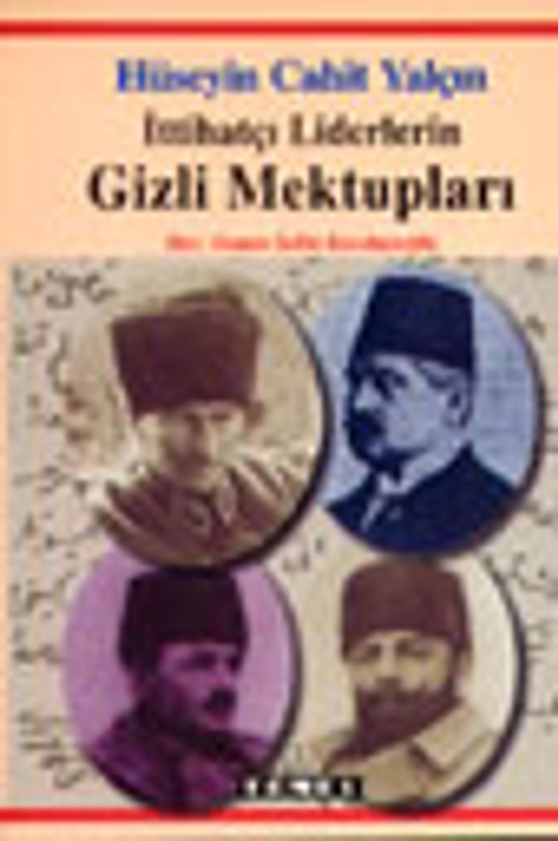 İttihatçı Liderlerin Gizli Mektupları kitap kapağı
