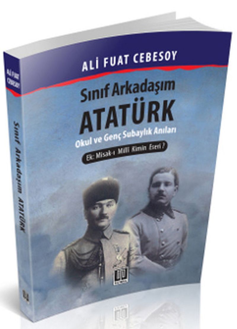 Sınıf Arkadaşım Atatürk Okul ve Genç Subaylık Hatıraları kitap kapağı