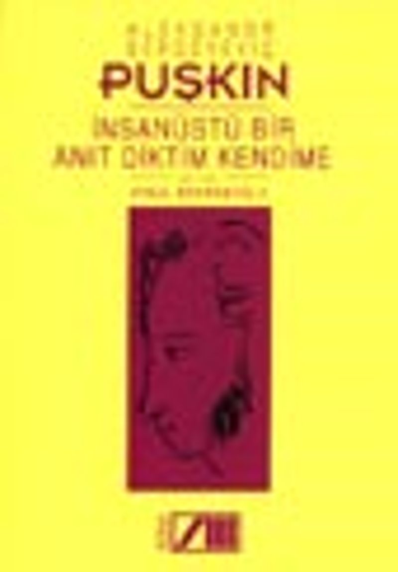 İnsan Üstü Bir Anıt Diktim Kendime kitap kapağı