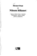 Nazım Hikmet/Yaşamı, Ruhsal Yapısı, Davaları, Tartışmaları, Dünya Görüşü, Şiirinin Gelişmeleri kitap kapağı