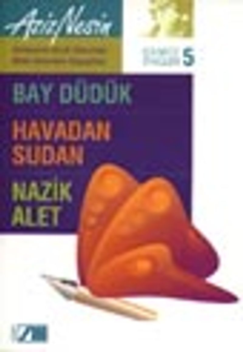 Gülmece Öyküleri 5/ Bay Düdük-Havadan Sudan-Nazik Alet kitap kapağı