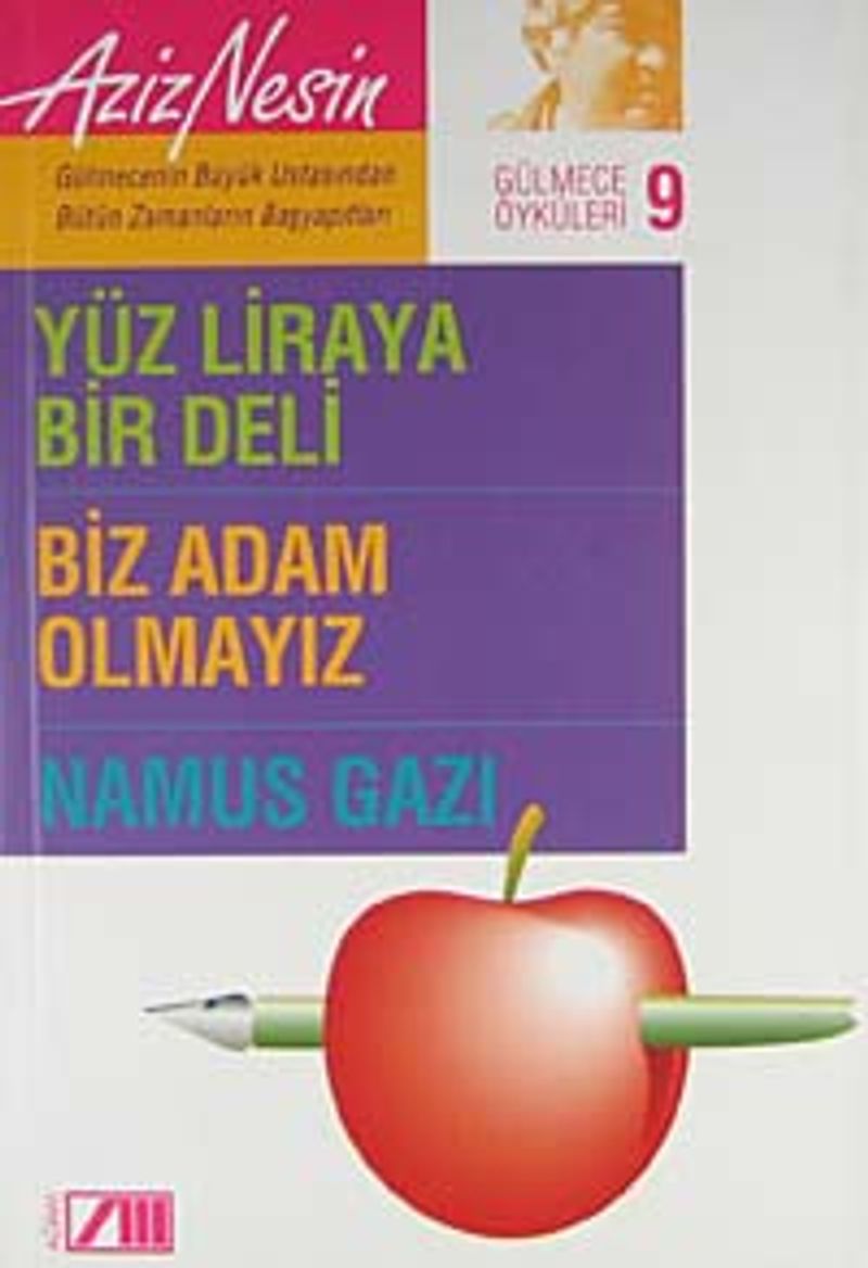 Gülmece Öyküleri 9/ Yüz Liraya Bir Deli-Biz Adam Olmayız-Namus Gazı kitap kapağı