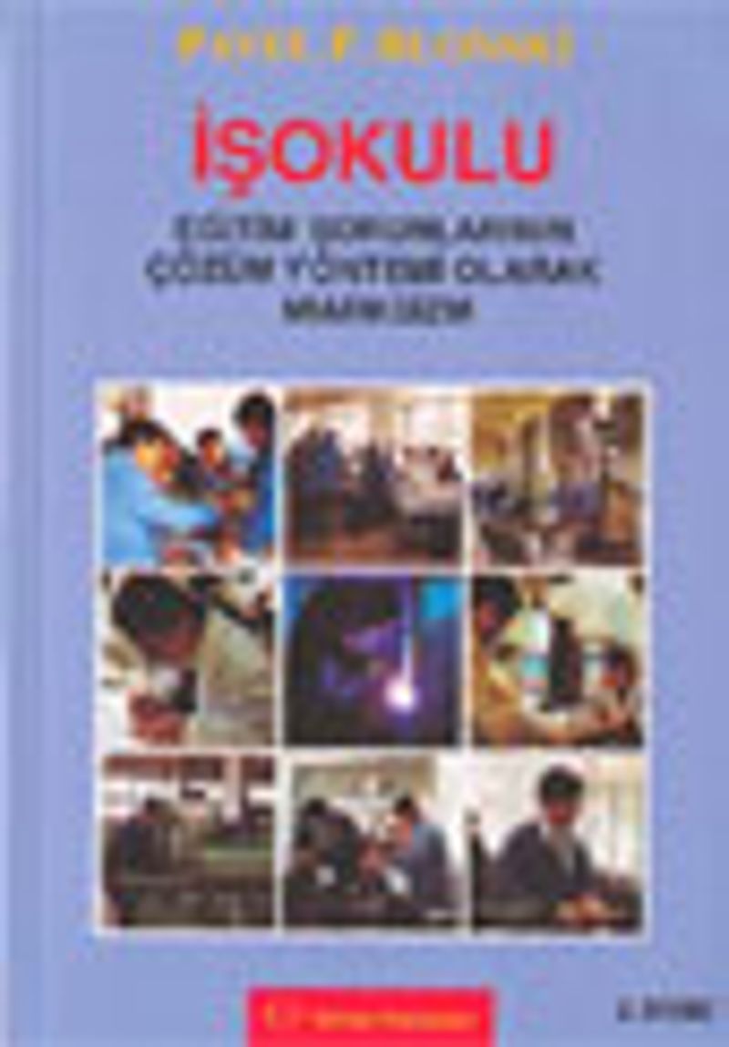 İşokulu Eğitim Sorunlarının Çözüm Yöntemi Olarak Marksizm kitap kapağı