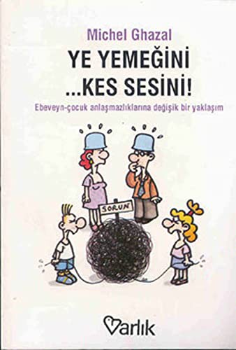 Ye Yemeğini Kes Sesini kitap kapağı