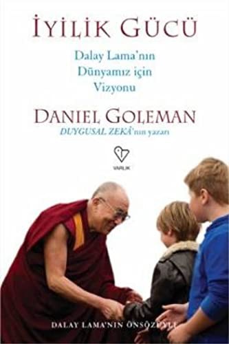 İyilik Gücü & Dalay Lama’nın  Dünyamız İçin Vizyonu kitap kapağı