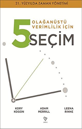Olağanüstü Verimlilik İçin 5 Seçim kitap kapağı
