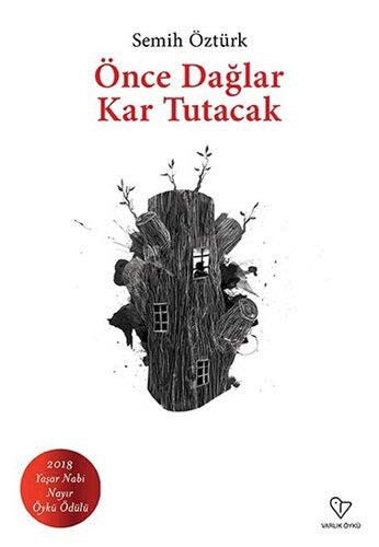 Önce Dağlar Kar Tutacak kitap kapağı