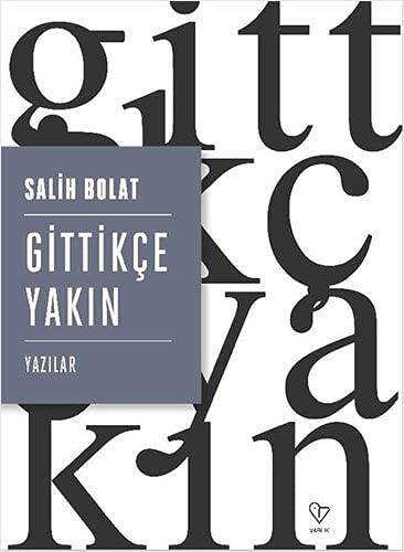 Gittikçe Yakın kitap kapağı