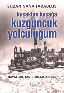 Kuşaktan Kuşağa & Kuzguncuk Yolculuğum kitap kapağı