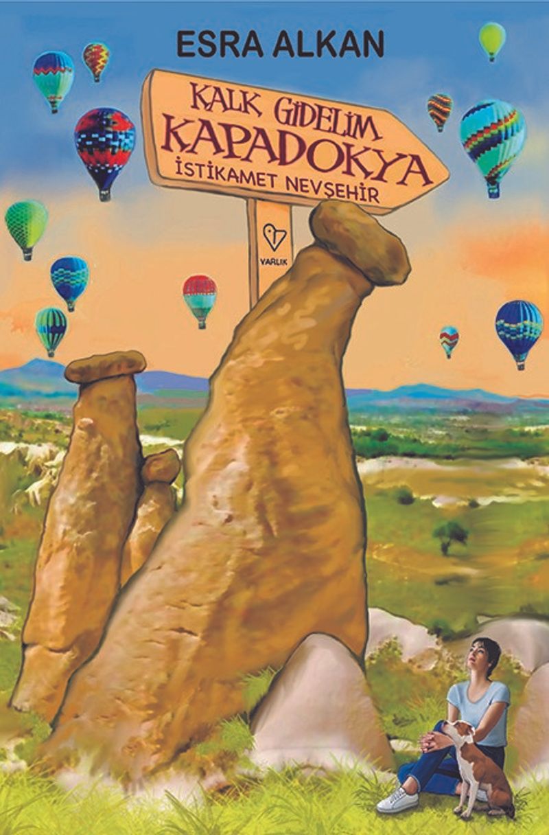 Kalk Gidelim Kapadokya İstikamet Nevşehir kitap kapağı