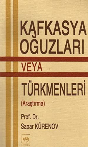 Kafkasya Oğuzları veya Türkmenleri kitap kapağı