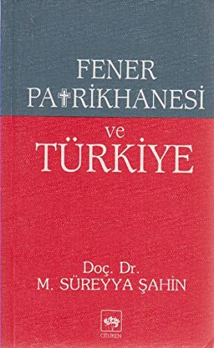 Fener Patrikhanesi Ve Türkiye kitap kapağı