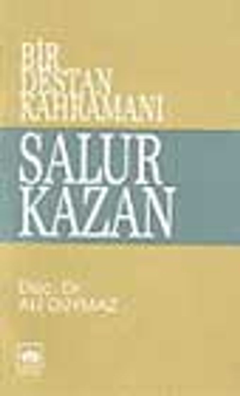 Bir Destan Kahramanı Salur Kazan kitap kapağı