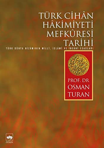 Türk Cihan Hakimiyeti Mefkuresi Tarihi kitap kapağı