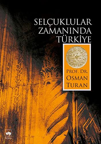 Selçuklular Zamanında Türkiye kitap kapağı