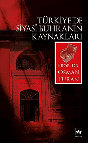 Türkiye'de Siyasi Buhranın Kaynakları kitap kapağı