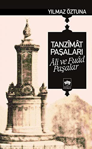 Tanzimat Paşaları Ali ve Fuad Paşalar kitap kapağı