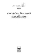 Anadolunun Türkleşmesi ve Kültürel Hayatı kitap kapağı