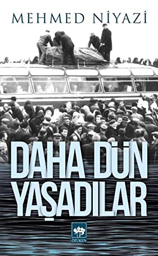 Daha Dün Yaşadılar kitap kapağı