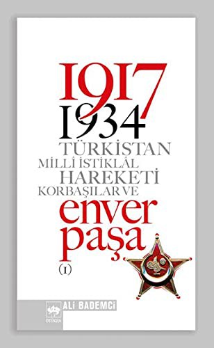 1917-1934 Türkistan Milli İstiklal Hareketi Korbaşılar ve Enver Paşa (2 Cilt) kitap kapağı