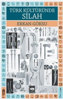 Türk Kültüründe Silah kitap kapağı