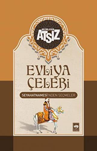 Evliya Çelebi Seyahatnamesi'nden Seçmeler kitap kapağı