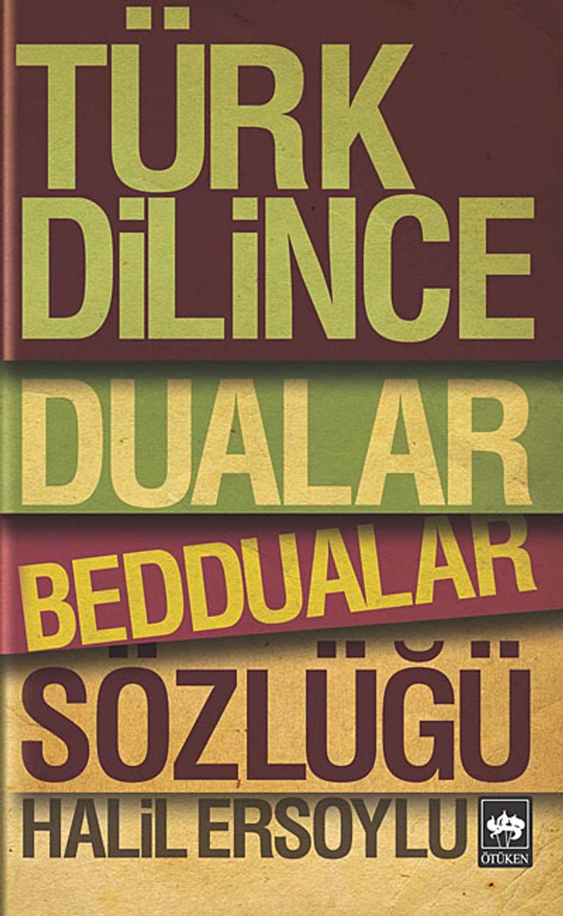Türk Dilince Dualar, Beddualar Sözlüğü kitap kapağı