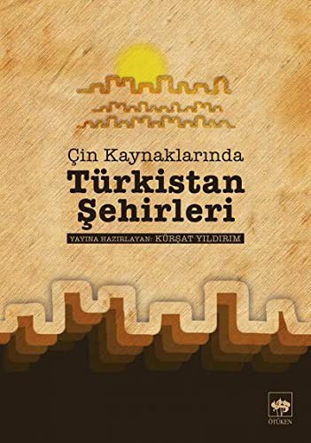 Çin Kaynaklarında Türkistan Şehirleri kitap kapağı